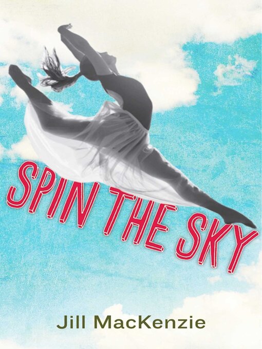 Title details for Spin the Sky by Jill MacKenzie - Available